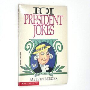 101 President Jokes, Paperback by Berger, Melvin / ISBN 059013440X